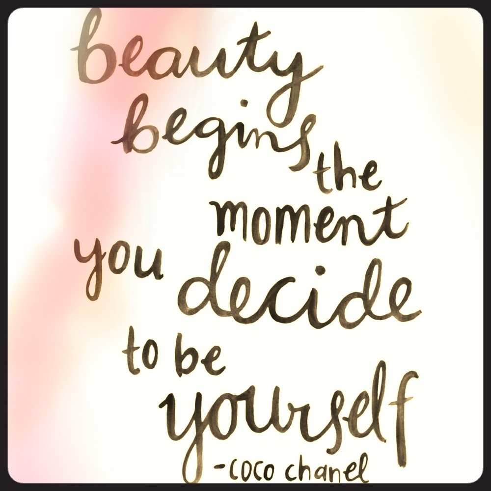 Be yourself ladies! YOU are awesome!